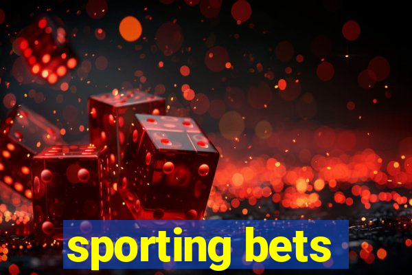 sporting bets