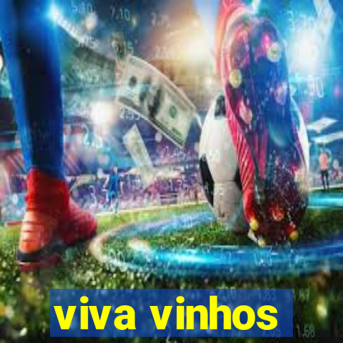 viva vinhos