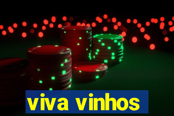 viva vinhos