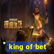 king of bet