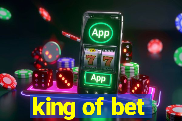 king of bet