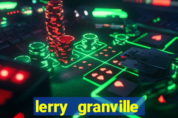 lerry granville reclame aqui