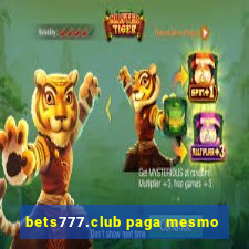 bets777.club paga mesmo