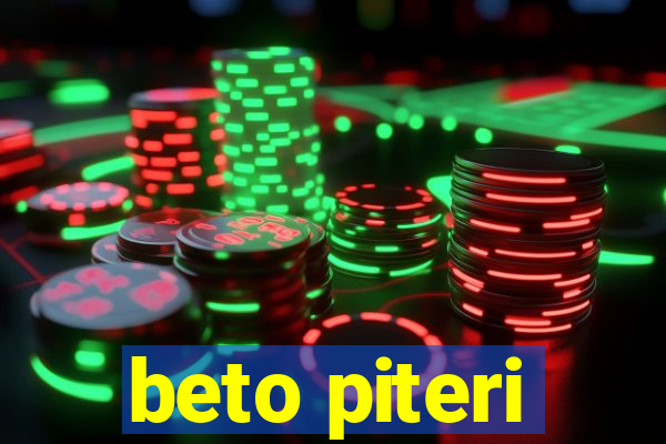 beto piteri