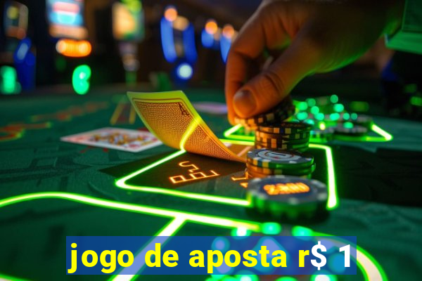 jogo de aposta r$ 1