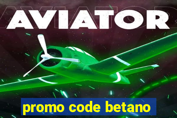 promo code betano