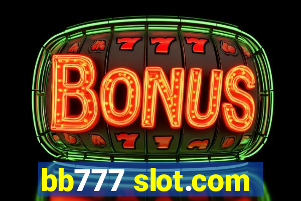 bb777 slot.com