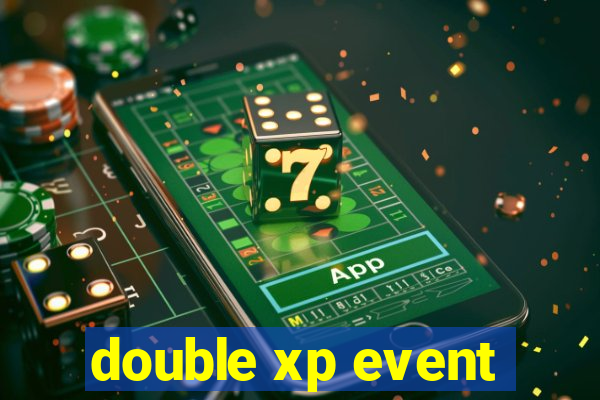 double xp event