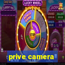 prive camera