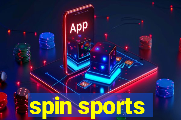 spin sports