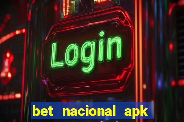 bet nacional apk download atualizado