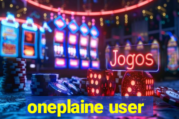 oneplaine user