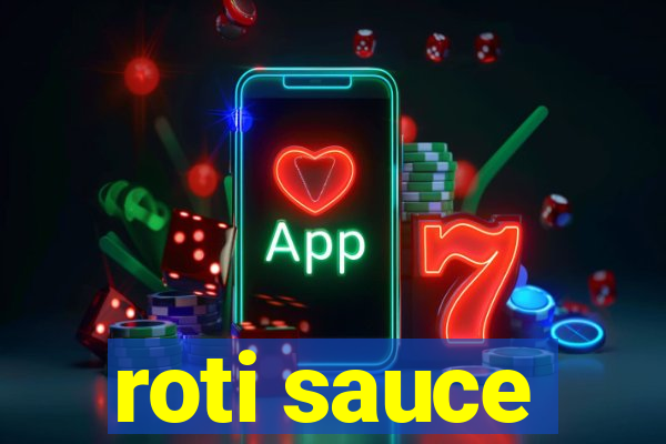 roti sauce