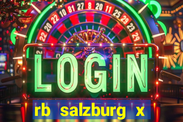 rb salzburg x ?l?sk wroc?aw