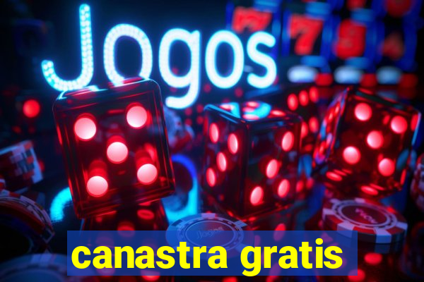 canastra gratis