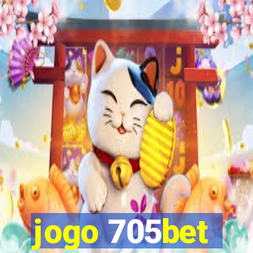 jogo 705bet