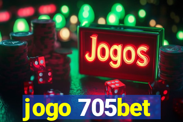 jogo 705bet