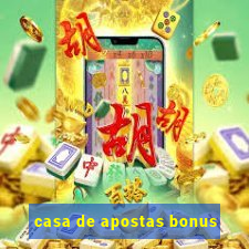 casa de apostas bonus