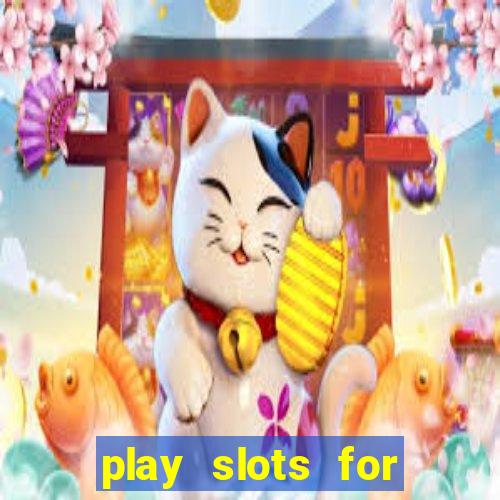 play slots for money online