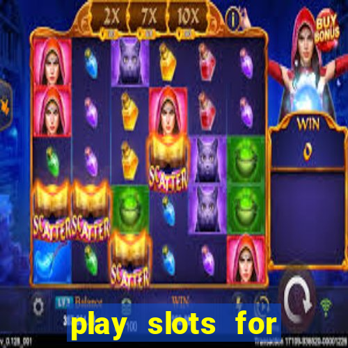 play slots for money online