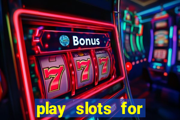 play slots for money online