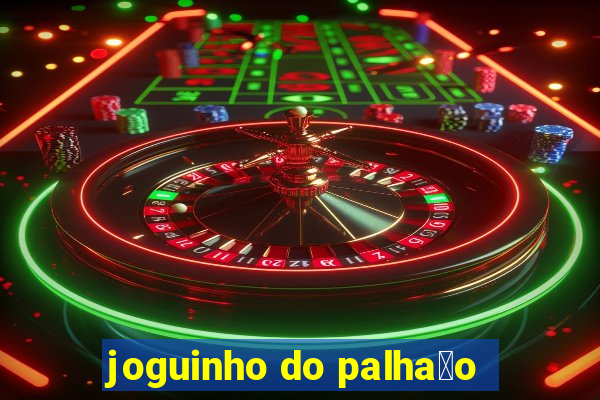 joguinho do palha莽o