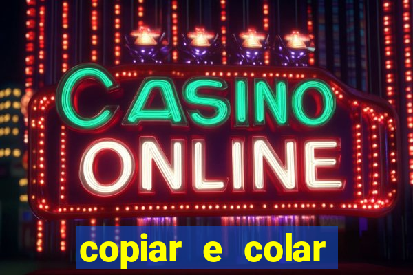 copiar e colar impulse inc