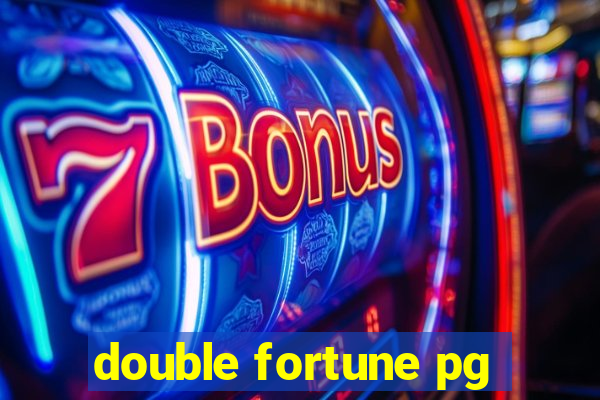 double fortune pg