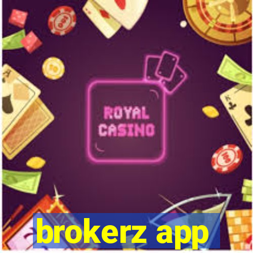 brokerz app