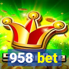 958 bet