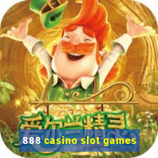 888 casino slot games