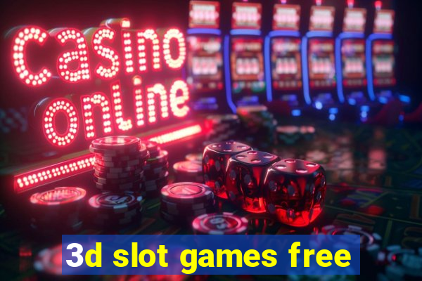 3d slot games free