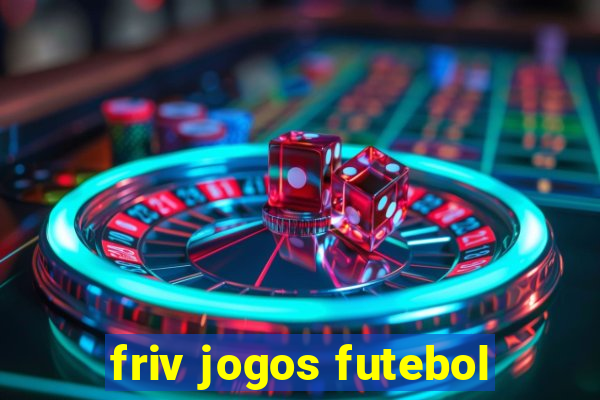 friv jogos futebol