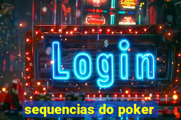 sequencias do poker