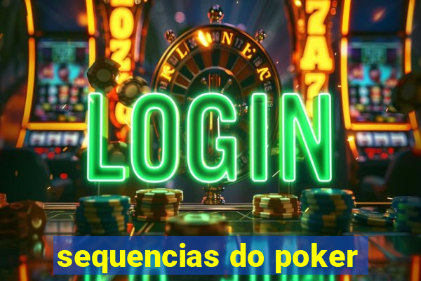 sequencias do poker