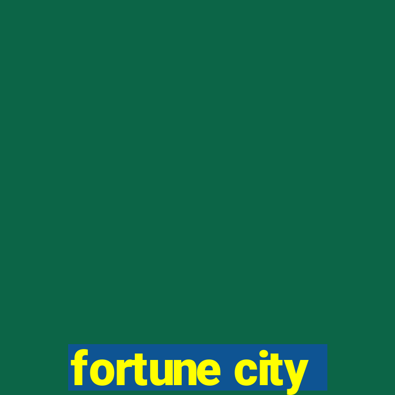 fortune city