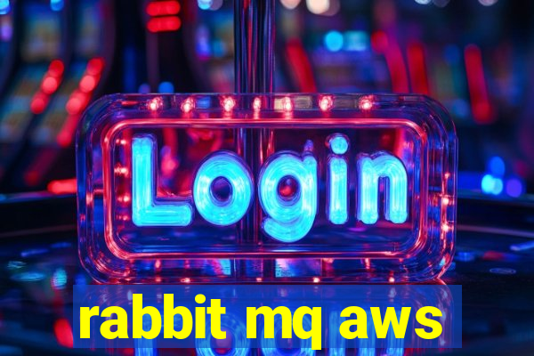 rabbit mq aws