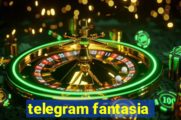 telegram fantasia