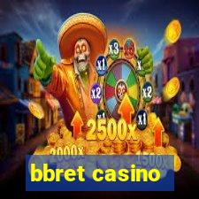 bbret casino