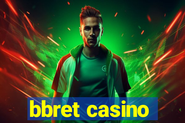 bbret casino