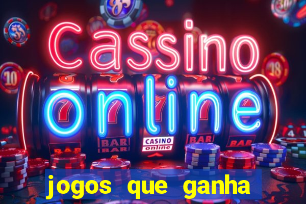 jogos que ganha dinheiro sem depositar