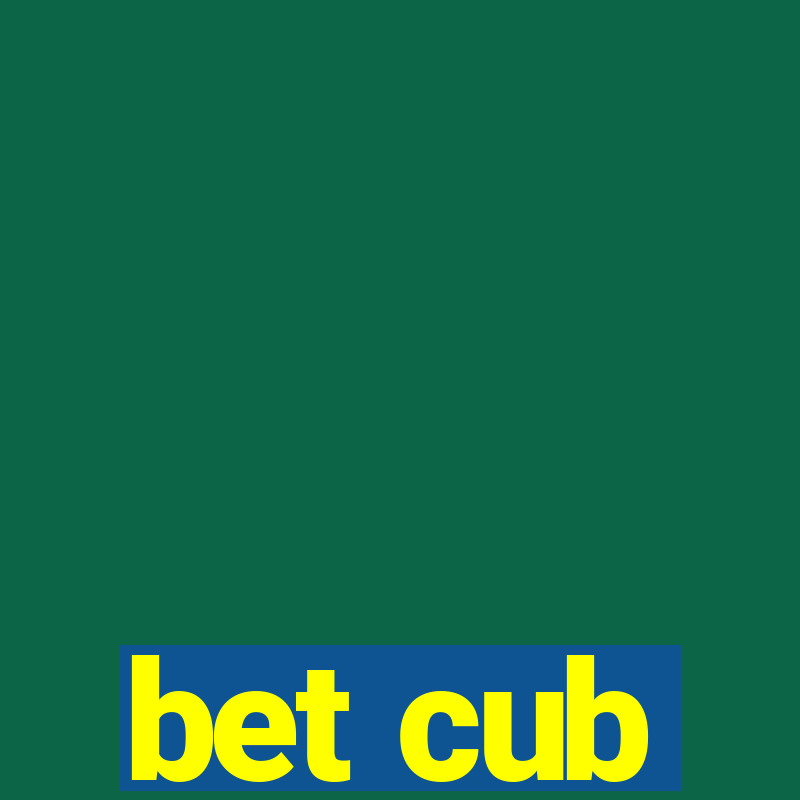 bet cub