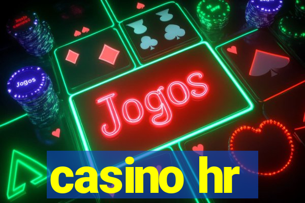 casino hr