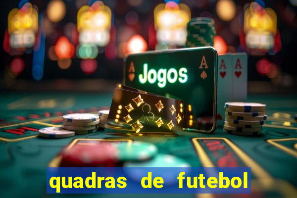 quadras de futebol para alugar