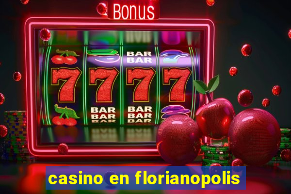 casino en florianopolis