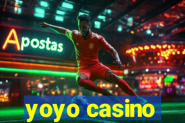 yoyo casino