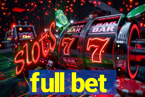 full bet