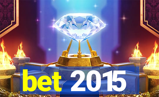 bet 2015