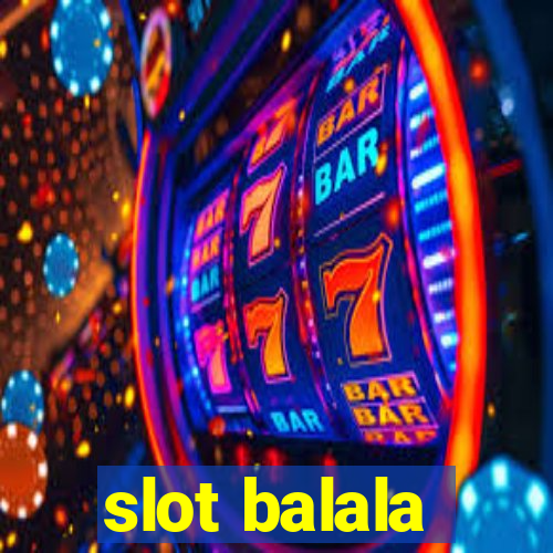 slot balala