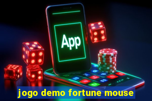 jogo demo fortune mouse